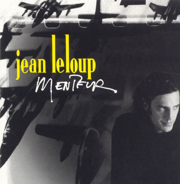 Menteur - Jean Leloup