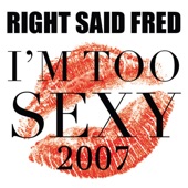 I'm Too Sexy 2007 (Liquid Nation'S New York Pussy Club) artwork
