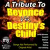 A Tribute to Beyonce vs. Destiny's Child (Non-Stop Mix for Treadmill, Stair Climber, Elliptical, Cycling, Walking, Exercise) album lyrics, reviews, download