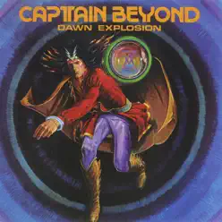 Dawn Explosion - Captain Beyond