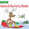 Grandma Got Run Over By a Reindeer - Single