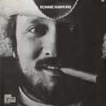 Ronnie Hawkins - Down In the Alley