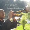 Kennan Goodman - What the World Needs Is Love