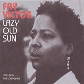 Fay Victor - Lazy Old Sun