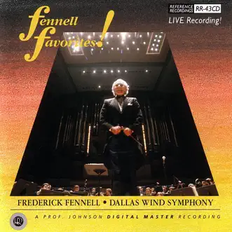 Fennell Favorites! by Dallas Wind Symphony & Frederick Fennell album reviews, ratings, credits