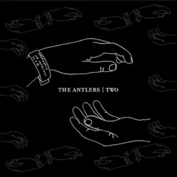 Two - Single - The Antlers
