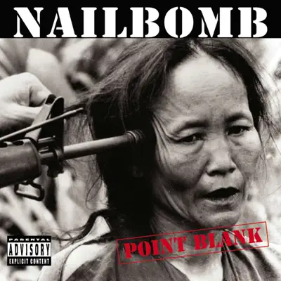 Point Blank - Nailbomb Point Blank - Nailbomb