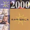Serie 2000: Marisela album lyrics, reviews, download