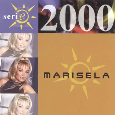 Serie 2000: Marisela - Marisela Serie 2000: Marisela - Marisela
