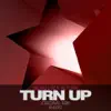 Stream & download Turn Up (feat Altura) - Single