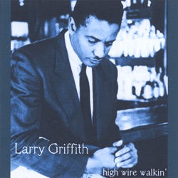 Larry Griffith - One of Us Got's to Go