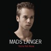 Mads Langer - You're Not Alone