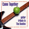 Come Together - Guitar Tribute to the Beatles