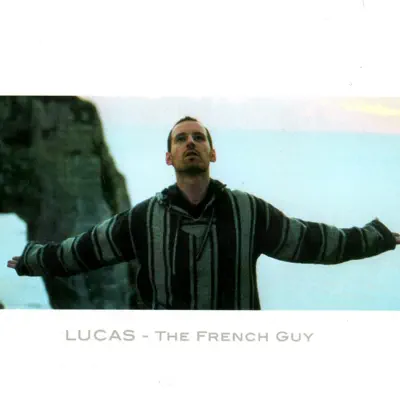 The French Guy - Lucas The French Guy - Lucas