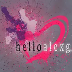 Helloalexg - Single - Alex G