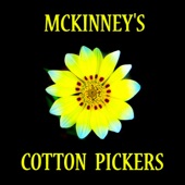 McKinney's Cotton Pickers - I'd Love It