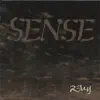 Sense album lyrics, reviews, download