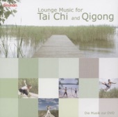 Lounge Music for Tai Chi and Qigong artwork