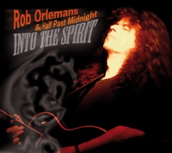 Orlemans, Rob & Half Past Midnight - When the Haze Is Gone