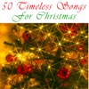 50 Timeless Songs For Christmas