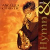 Angella Christie - When We All Get to Heaven
