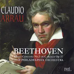 Beethoven: Piano Concerto No. 3 In C Minor, Op. 37 by Claudio Arrau, The Philadelphia Orchestra & Eugene Ormandy album reviews, ratings, credits
