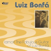 ¡Amor! The Fabulous Guitar of Luiz Bonfá (Original Bossa Nova Album Plus Bonus Tracks, 1956) artwork