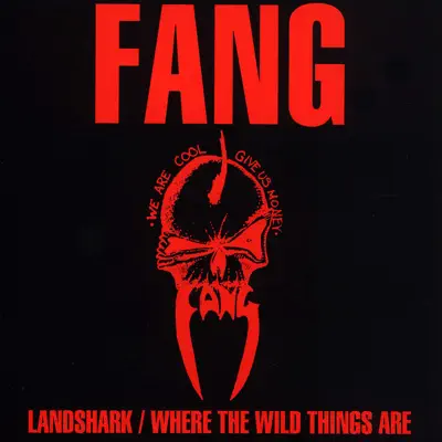 Landshark / Where the Wild Things Are - Fang