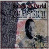 Songs of David Chapter II
