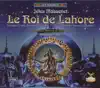 Stream & download Massenet: Le Roi de Lahore