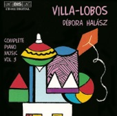 Villa-Lobos: Complete Piano Music, Vol. 3 artwork