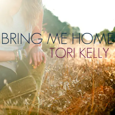 Bring Me Home - Single - Tori Kelly