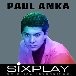 Six Play: Paul Anka - EP - Paul Anka