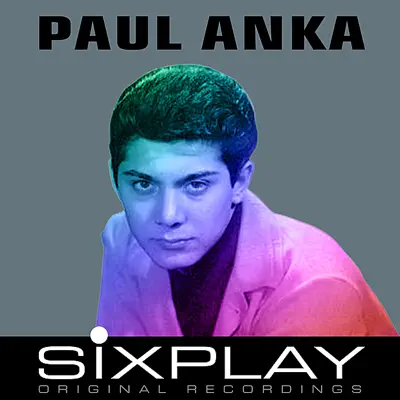 Six Play: Paul Anka - EP - Paul Anka