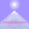 Enlightenment Meditation album lyrics, reviews, download