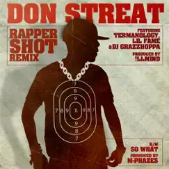 Rapper Shot (Remix) - EP by Don Streat album reviews, ratings, credits
