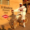 El Médico (Cubatón Presents Remixes 2012)