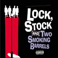 Various Artists - Lock, Stock and Two Smoking Barrels (Music from the Motion Picture) artwork