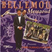 Bellemou Messaoud - Rire Zarga Ouana