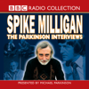 Goon Show: Spike Milligan - The Parkinson Interviews - BBC Audiobooks