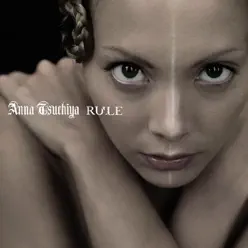 RULE - Anna Tsuchiya