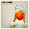 Symon - Superstitious ((Radio Edit))