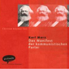 Das Manifest der kommunistischen Partei - Karl Marx
