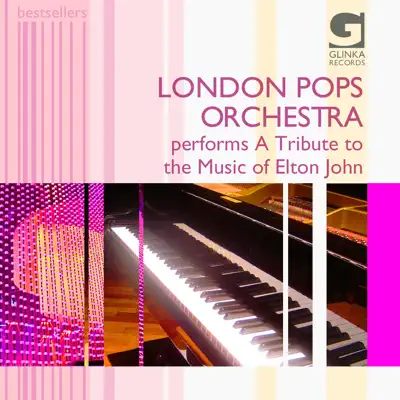 London Pops Orchestra performs A Tribute to the Music of Elton John - London Pops Orchestra London Pops Orchestra performs A Tribute to the Music of Elton John - London Pops Orchestra