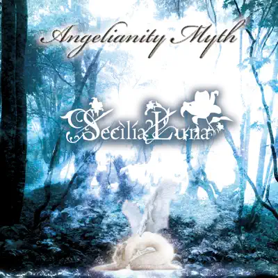 Angelianity Myth - EP - Secilia Luna