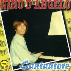 Cantautore - Nino D'Angelo