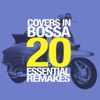 Covers in Bossa (20 Essential Remakes)