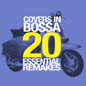 Covers in Bossa (20 Essential Remakes) artwork