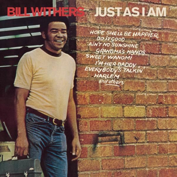 Image result for bill withers just as i am