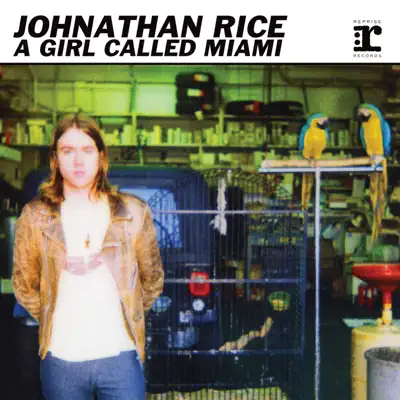 A Girl Called Miami - EP - Johnathan Rice